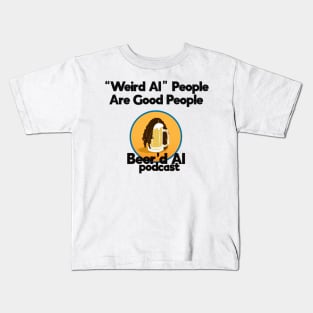 "Weird Al" People Are Good People Kids T-Shirt